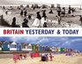 Britain Yesterday and Today
