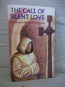 The Call of Silent Love Carthusian Novice Conferences