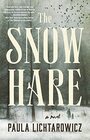 The Snow Hare A Novel