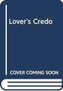 Lover's Credo