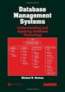 Data Base Management Systems Understanding and Applying Database Technology