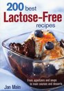 200 Best LactoseFree Recipes From Appetizers and Soups to Main Courses and Desserts