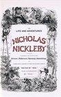 The Life and Adventures of Nicholas Nickleby Reproduced in Facsimile from the Original Monthly Parts of 18389