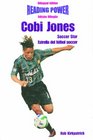 Cobi Jones Soccer Star/Estrella Del Futbol Soccer: Soccer Star = Estrella Del Futbol Soccer (Hot Shots / Grandes Idolos)
