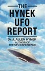 The Hynek UFO Report What the Government Suppressed and Why