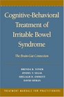 CognitiveBehavioral Treatment of Irritable Bowel Syndrome The BrainGut Connection