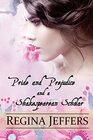 Pride and Prejudice and a Shakespearean Scholar A Pride and Prejudice Vagary