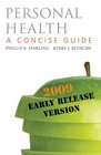 Personal Health A Concise Guide 2009 Early Release Version with Connect Personal Health Access Card