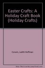 Easter Crafts A Holiday Craft Book