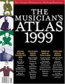 The Musician's Atlas 1999