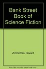 The BANK STREET BOOK OF SCIENCE FICTION
