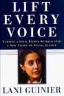 Lift Every Voice  Turning a Civil Rights Setback Into a New Vision of Social Justice