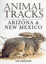 Animal Tracks of Arizona  New Mexico