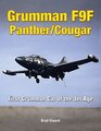 Grumman F9f Panther/Cougar First Grumman Cat of the Jet Age