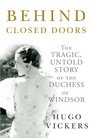 Behind Closed Doors. by Hugo Vickers
