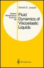 Fluid Dynamics of Viscoelastic Liquids