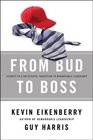 From Bud to Boss Secrets to a Successful Transition to Remarkable Leadership