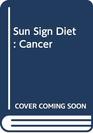 Sun Sign Diet Cancer