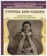 Cynthia Ann Parker Comanche Captive  Cautiva De Los Comanches