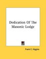 Dedication Of The Masonic Lodge