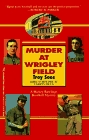 Murder at Wrigley Field