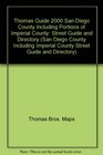 Thomas Guide 2000 San Diego County Including Portions of Imperial County Street Guide and Directory