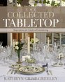The Collected Tabletop Inspirations for Creative Entertaining