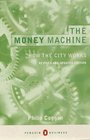 Money Machine How the City Works