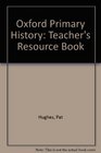 Oxford Primary History Teacher's Resource Book