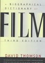 A Biographical Dictionary Of Film  Third Edition
