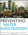 The Architect's Guide to Preventing Water Infiltration