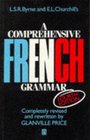 LSR Byrne and EL Churchill's a Comprehensive French Grammar