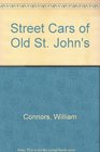 Street Cars of Old St John's