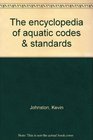 The encyclopedia of aquatic codes  standards