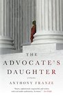 The Advocate's Daughter: A Thriller
