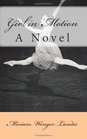 Girl in Motion: A Novel