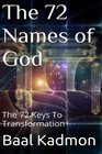 The 72 Names of God The 72 Keys To Transformation