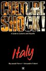 Culture Shock! A Guide to Customs and Etiquette - Italy