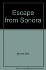 Escape from Sonora