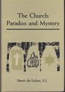 The church paradox and mystery