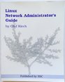 Linux Network Administrator's Guide