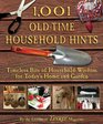 1001 OldTime Household Hints Timeless Bits of Household Wisdom for Today's Home and Garden