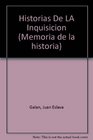 Historias De LA Inquisicion