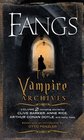 Fangs The Vampire Archives Vol 2