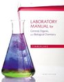 Laboratory Manual for General Organic and Biological Chemistry
