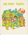 The Lucky Tickets