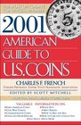 2001 American Guide to US Coins  The Most UptoDate Coin Prices Available