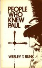 People Who Knew Paul