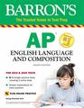 Barron's AP English Language and Composition with Online Tests