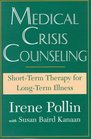 Medical Crisis Counseling ShortTerm Therapy for LongTerm Illness